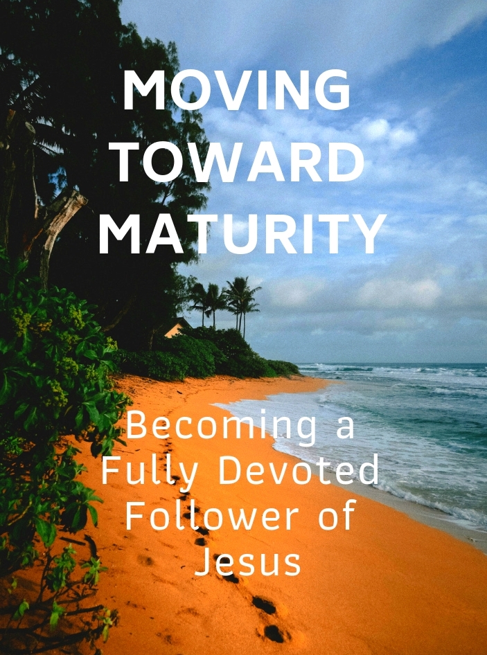 Moving Toward Maturity