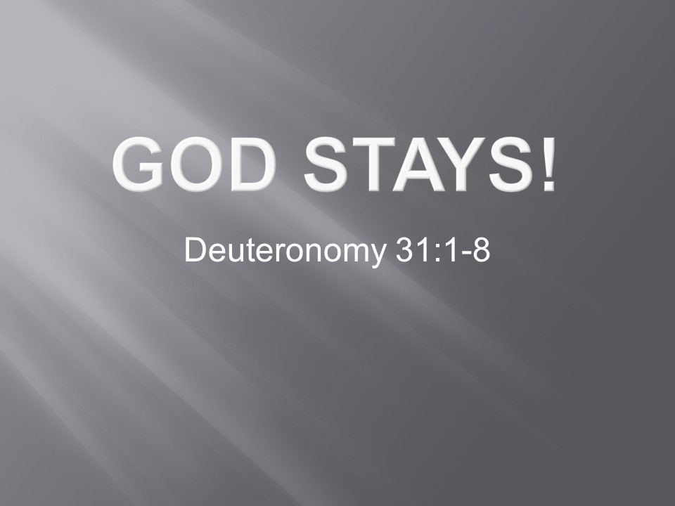 God Stays!